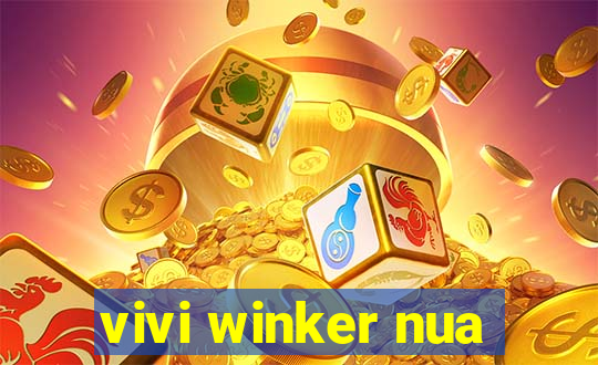 vivi winker nua